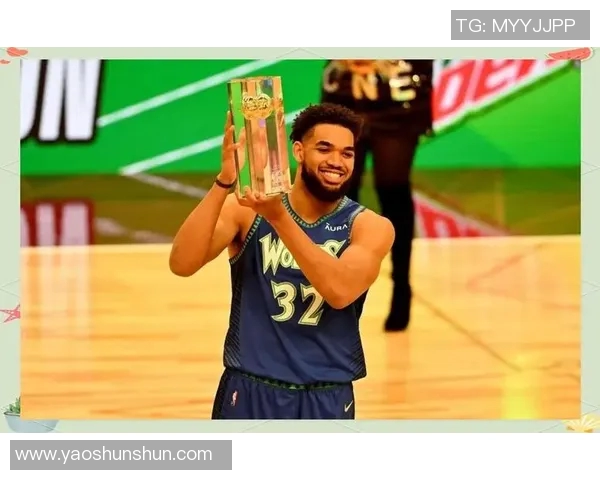 卡尔安东尼唐斯在NBA的崛起与未来发展展望 卡尔安东尼唐斯在NBA的崛起与未来发展展望